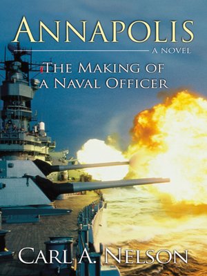cover image of Annapolis: The Making of a Naval Officer
